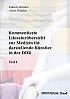 Kommentierte Literaturübersicht zur Medizin für darstellende Künstler in der DDR. Teil 1