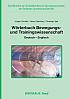 W&ouml;rterbuch Bewegungs- und Trainingswissenschaft